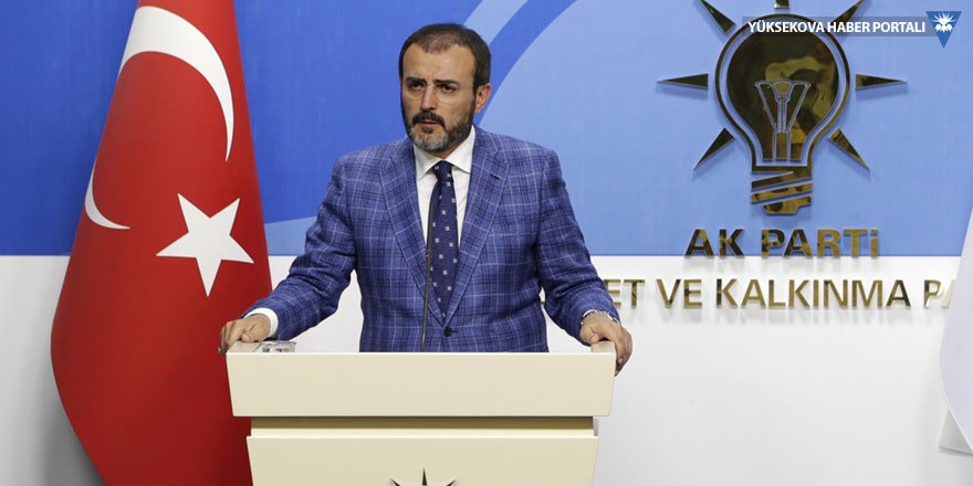 AK Parti Sözcüsü Ünal: Türkiye rasyonel tavrını devam ettirecek