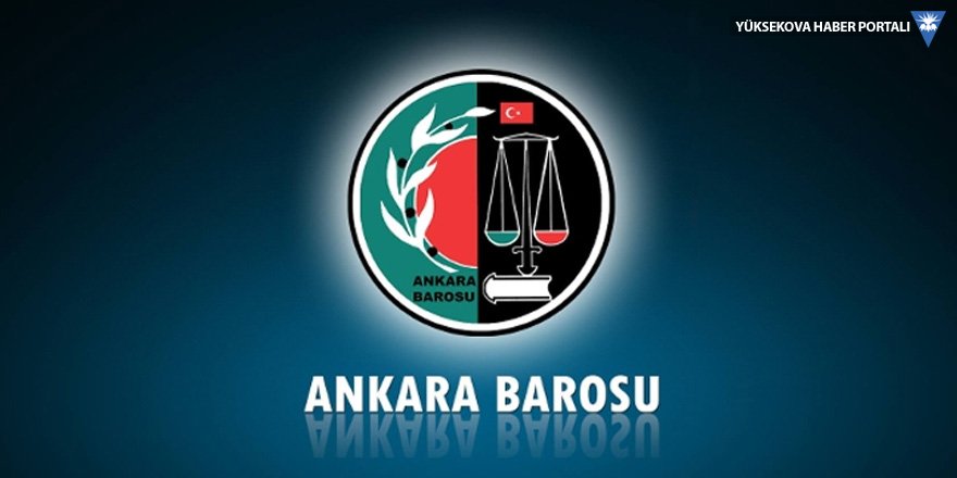 Ankara Barosu'ndan avukatlara saldırıya tepki