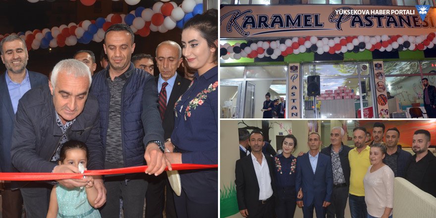 Yüksekova’da 'Karamel Pastanesi' açıldı