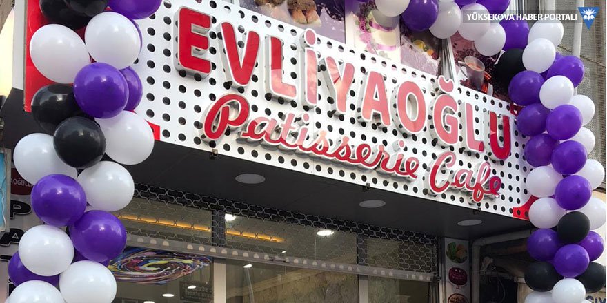 Yüksekova'da Evliyaoğlu Patisserie Cafe açıldı