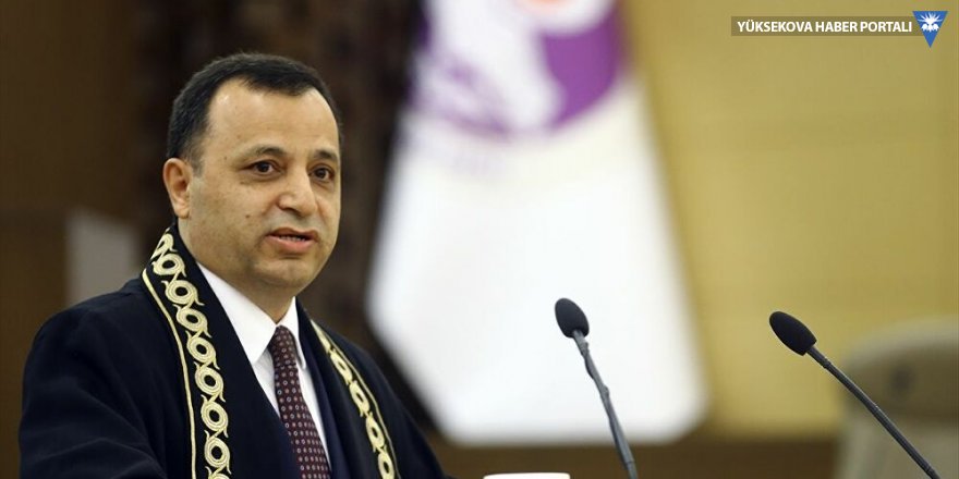AYM Başkanı Arslan: Cübbeyle siyaset olmaz, cübbesiz yargılama da olmaz