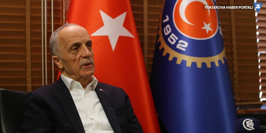Türk-İş Başkanı Atalay: Asgari ücrette 'Evet' diyeceğimiz bir rakam geleceğini umut ediyoruz