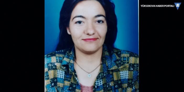 Yüksekova'da Vefat: Gülcan Tekirdağ hayatını kaybetti