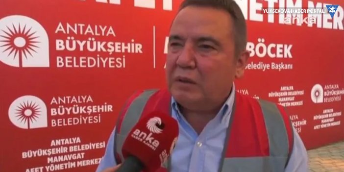 Antalya Belediye Başkanı Muhittin Böcek: Bizi kurtarın, yanıyoruz