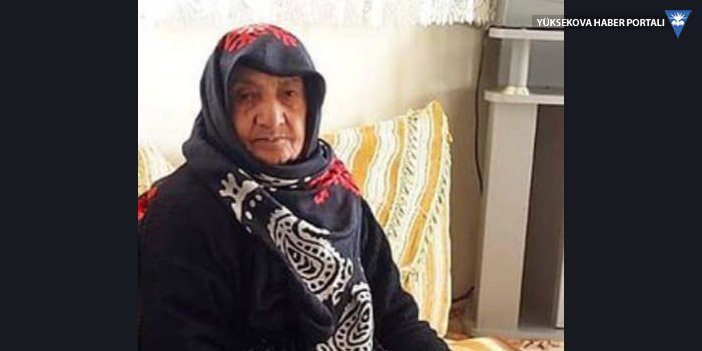 Yüksekova'da Vefat: Atiye Dara vefat etti