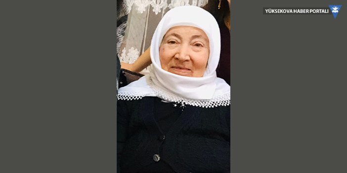 Yüksekova'da vefat: Nakşi Göktaş vefat etti