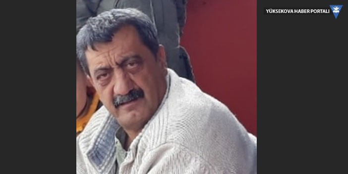 Yüksekova'da vefat: Sedat Korkmaz hayatını kaybetti