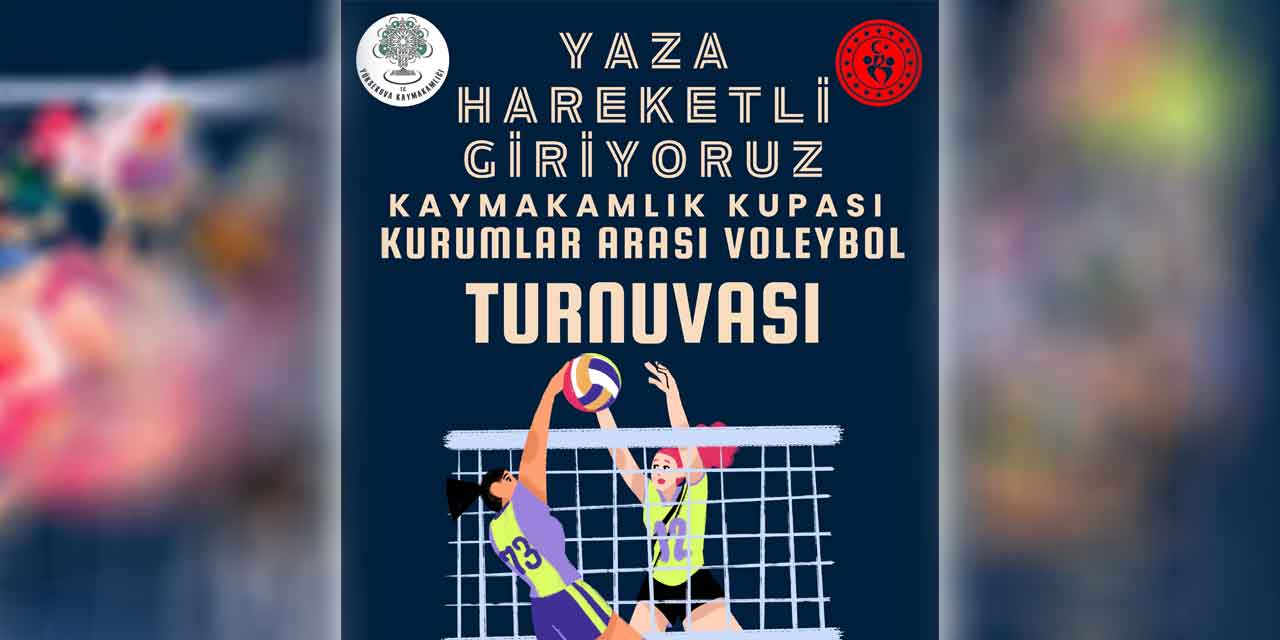 Yüksekova Kaymakamlık Voleybol Turnuvası 5 Mayıs'ta başlıyor
