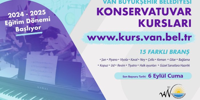 Van Büyükşehir Belediyesi Konservatuvarı yeni yetenekleri bekliyor