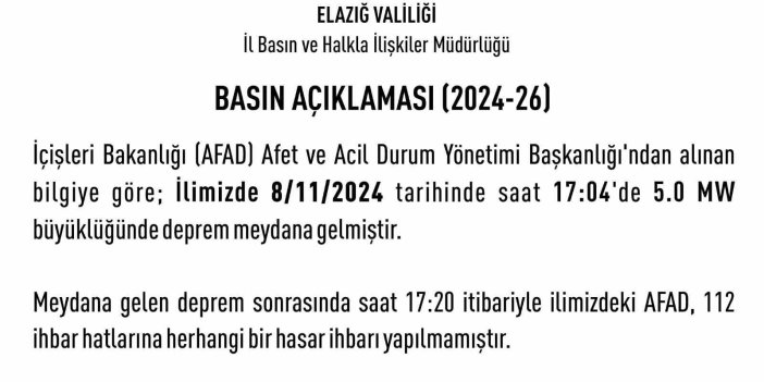 Elazığ Valiliği: Deprem sonrası herhangi bir hasar ihbarı yapılmamıştır