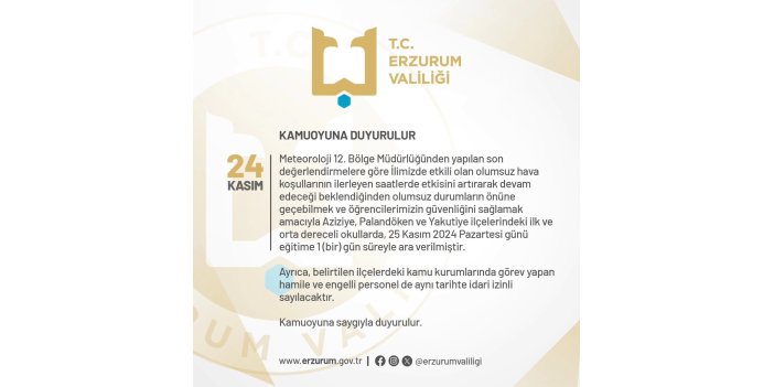 Erzurum’da eğitim bir günlük ara