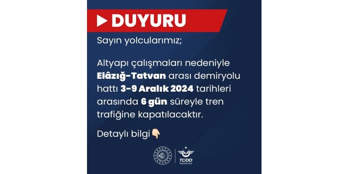 Elazığ-Tatvan demir yolu hattında tren trafiğine geçici ara verilecek