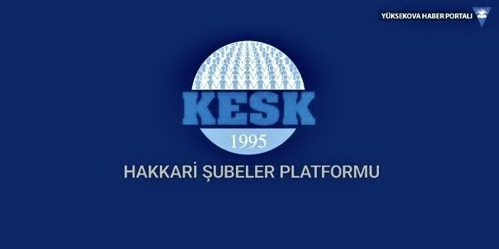 KESK Hakkari Şubeler Platformu’ndan yeni yıl mesajı