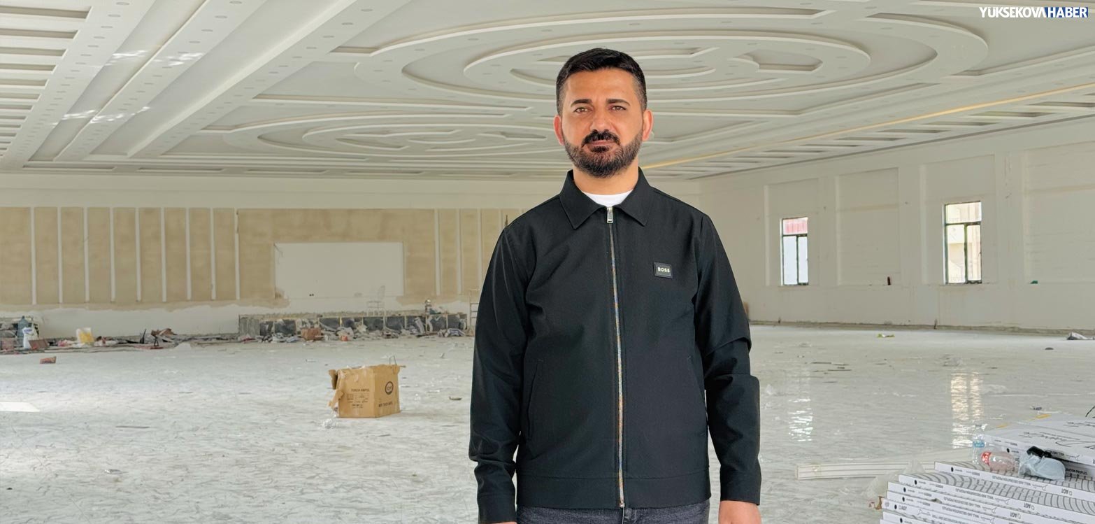 Yüksekova'da düğün salonu sayısı artıyor: Danış Palace bitmek üzere