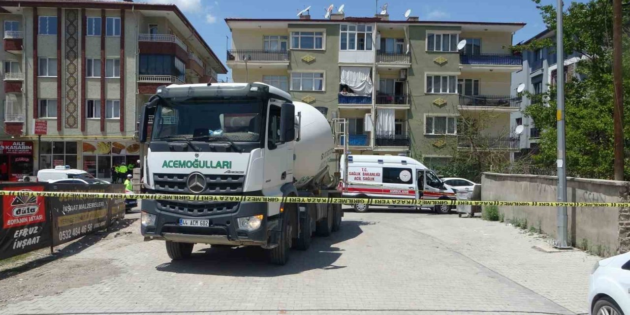 Malatya’da beton mikseri dehşeti: 1 kişi hayatını kaybetti