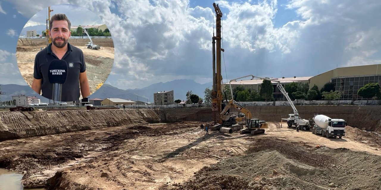 Yüksekova’da 100 yataklı hastanenin inşaatı sürüyor