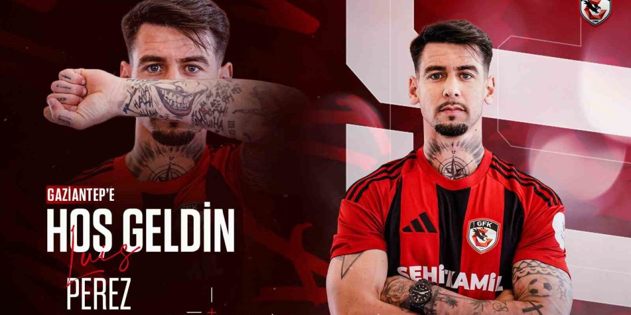 Luis Perez, Gaziantep FK ile anlaştı