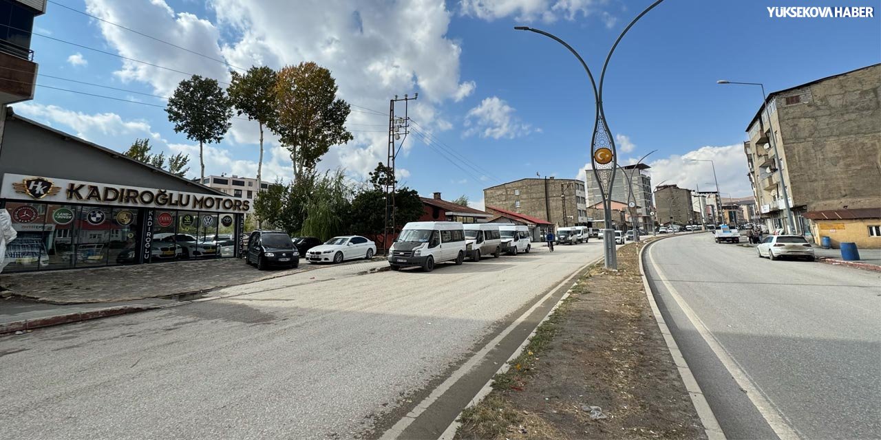 Yüksekova’da Şemdinli Durağının yeri değişti