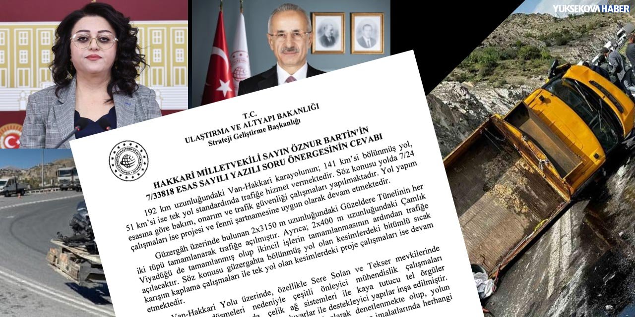 Bakanlık'tan Bartın'ın Van-Hakkari yolundaki çalışmalarla ilgili soru önergesine yanıt