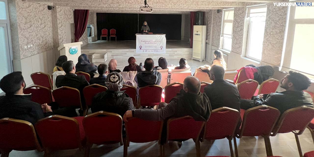 Hakkari ve ilçelerinde 'Toplumsal Cinsiyet ve Kadın Hakları' etkinliği