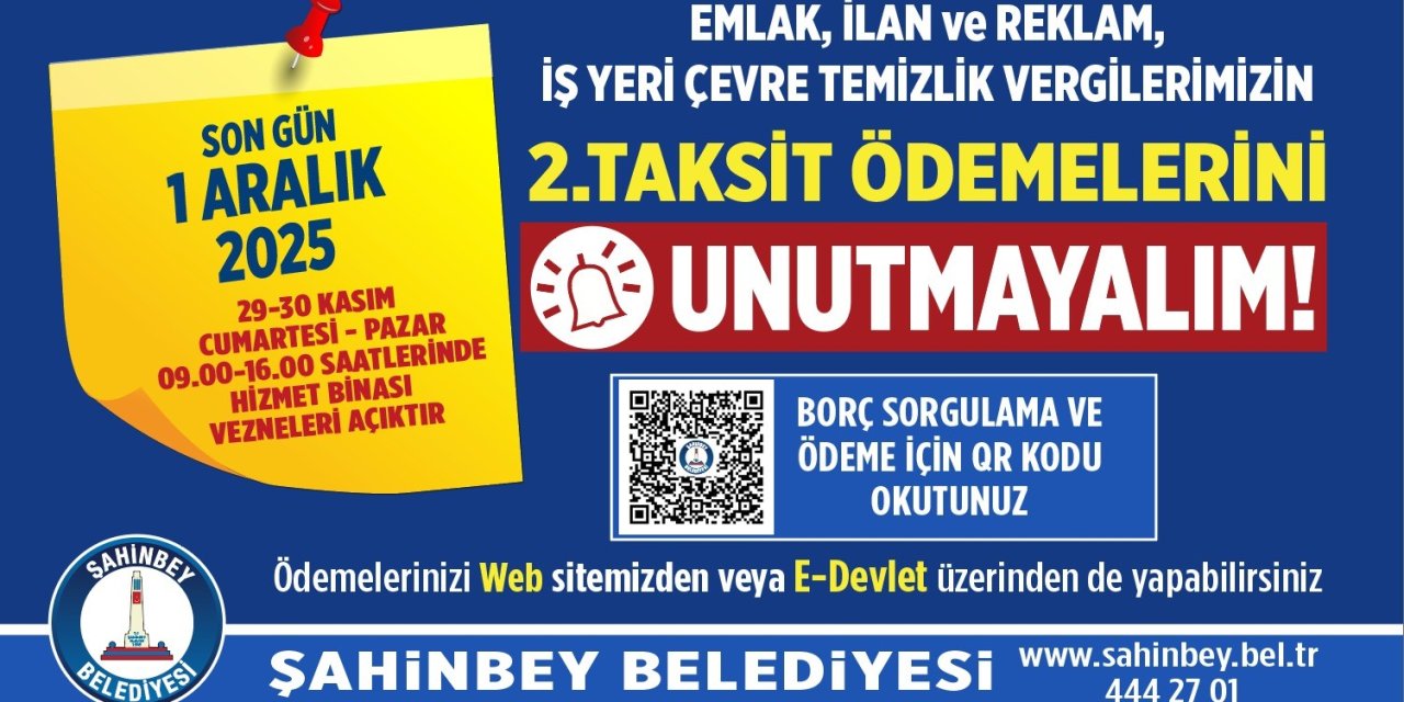 Şahinbey Belediyesi’nden vergi borcu hatırlatması