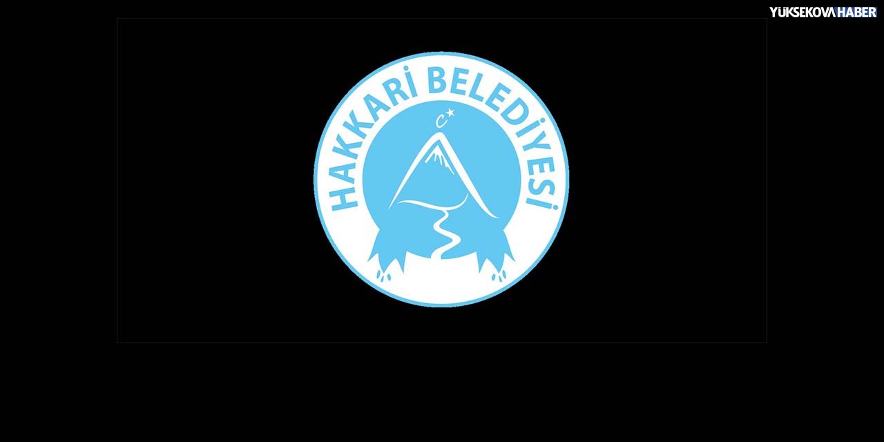 Hakkari Belediyesi borçlar için 31 Aralık 2025’e kadar süre verdi