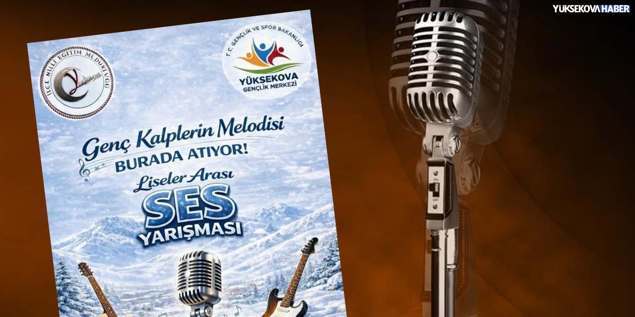 Yüksekova’da liseler arası ses yarışması