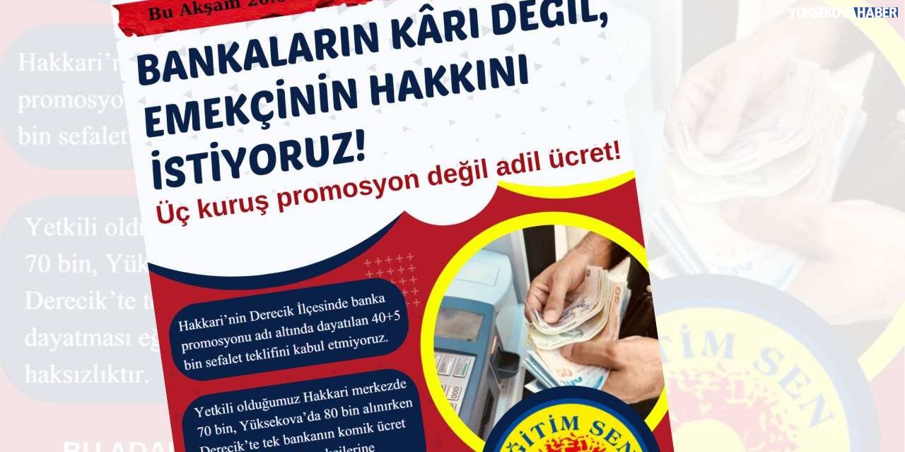 Eğitim-Sen’den Derecik’te banka promosyonu tepkisi