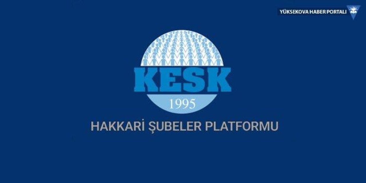 KESK Hakkari Şubeler Platformu’ndan yeni yıl mesajı
