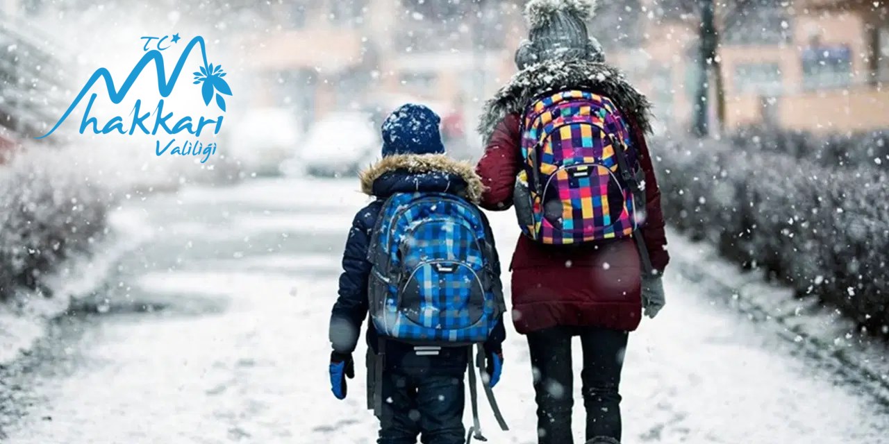 Valilik duyurdu: Hakkâri genelinde yarın da okul yok