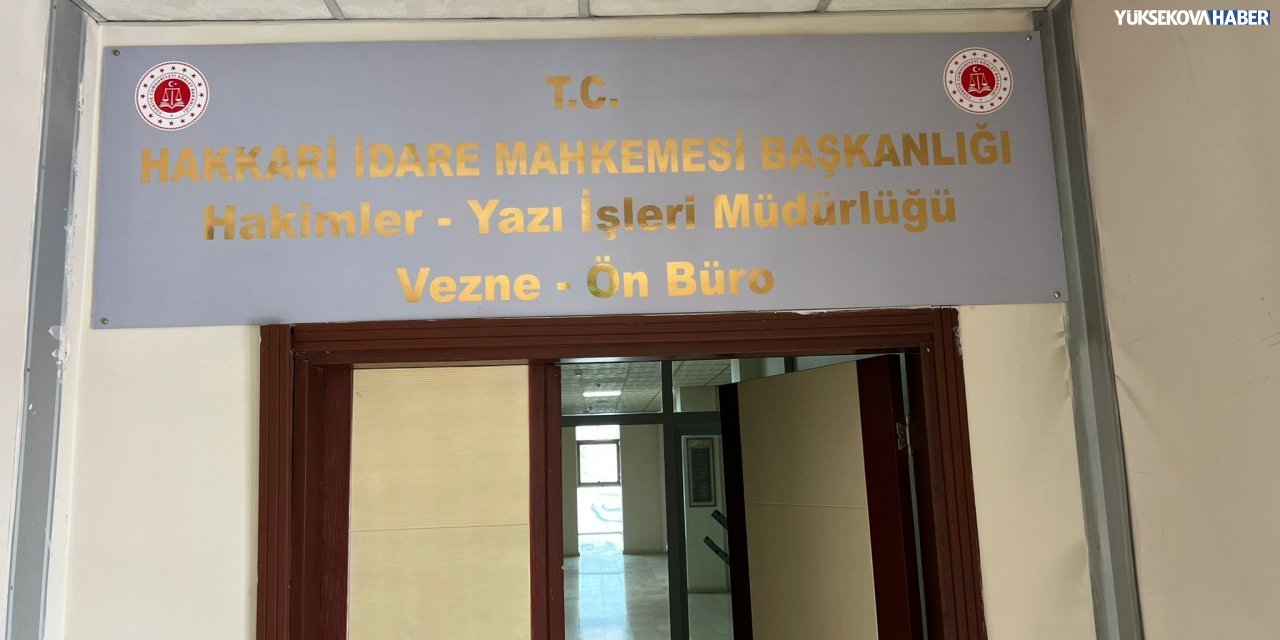 Hakkari’de idare ve vergi mahkemeleri faaliyete geçti