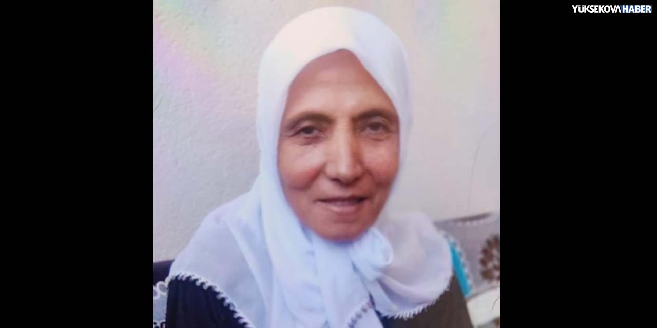 Yüksekova’da vefat: Şahmiran Aydın hayatını kaybetti