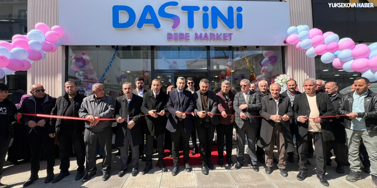 Yüksekova’da Dastini Bebe Market hizmete açıldı