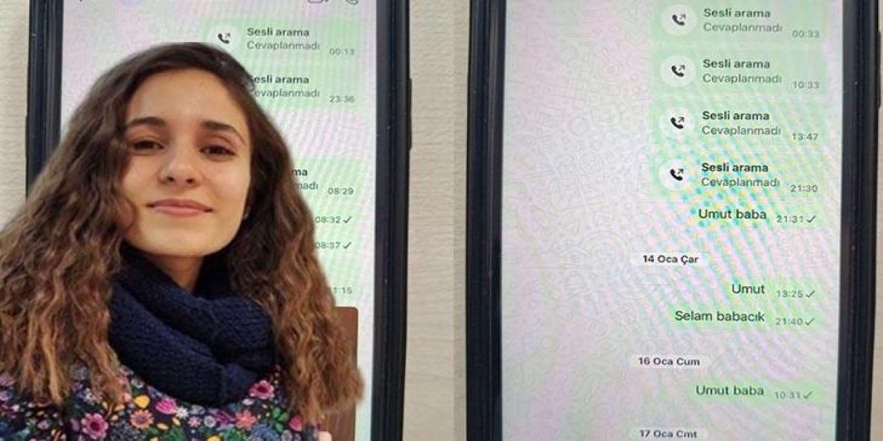 Gülistan Doku soruşturmasında firari Umut Altaş ile babası arasındaki yazışmalar ortaya çıktı