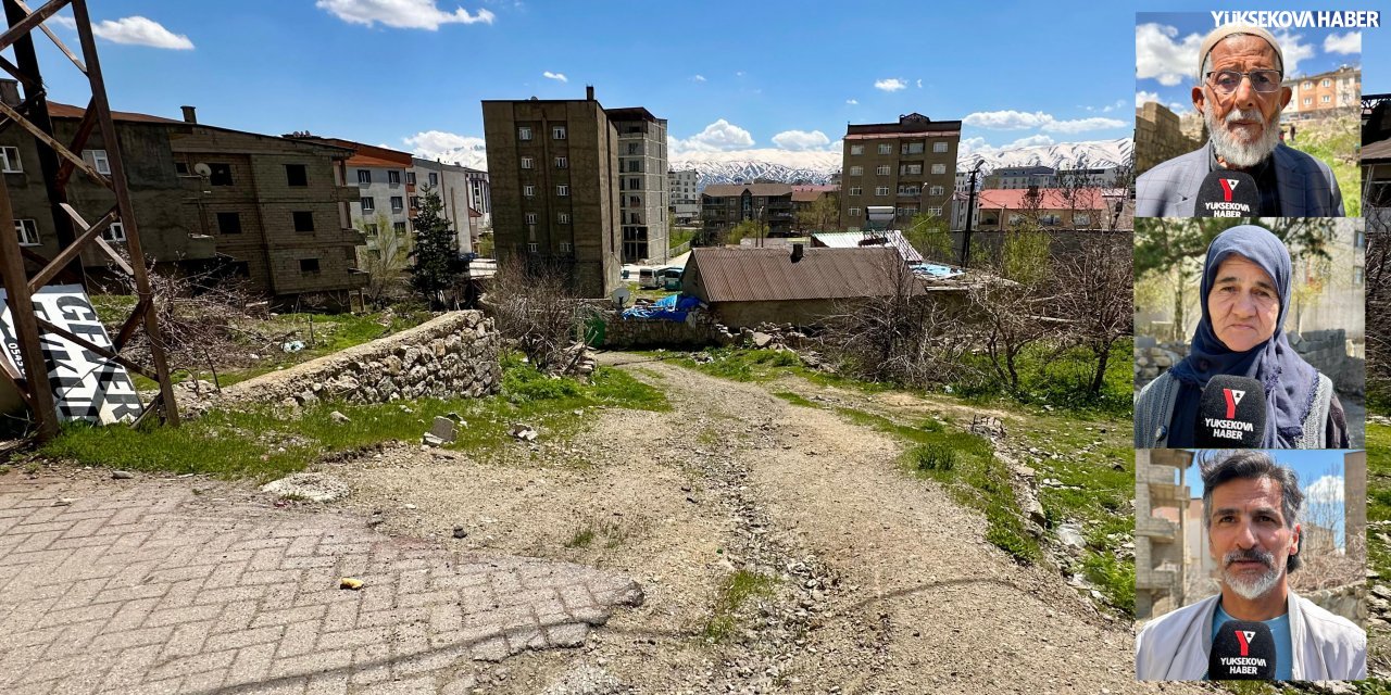 Yüksekova’da mahallelilerden yol ve imar tepkisi