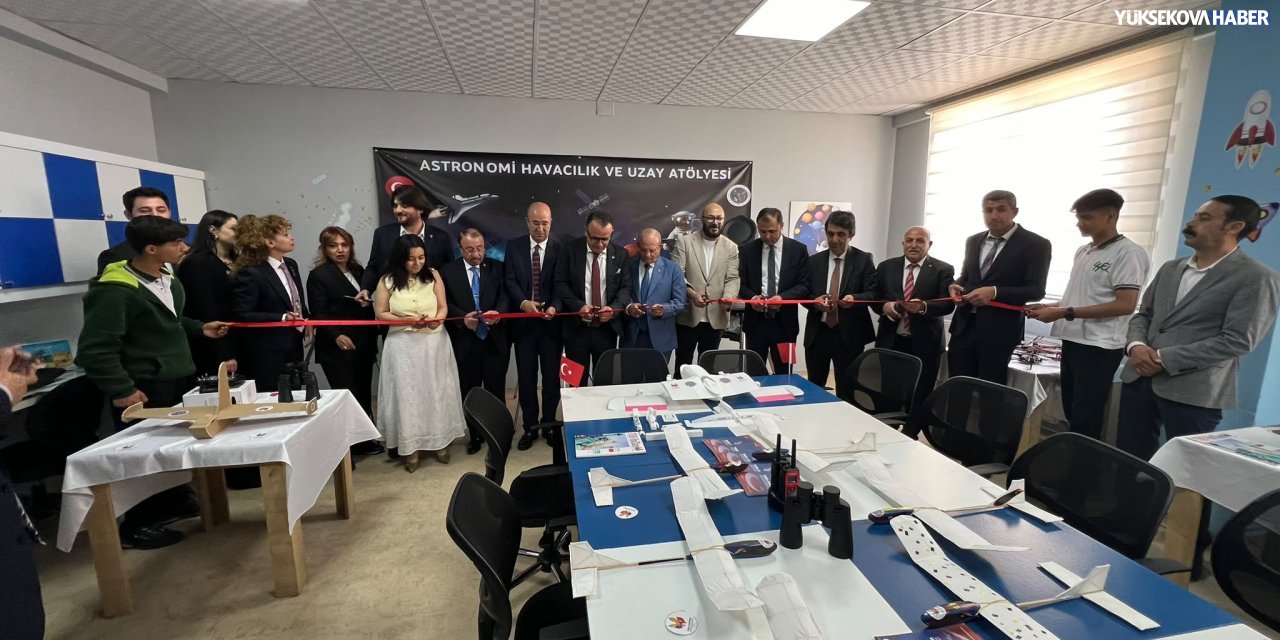 Yüksekova Fen Lisesi’nde astronomi, havacılık ve uzay atölyesi açıldı
