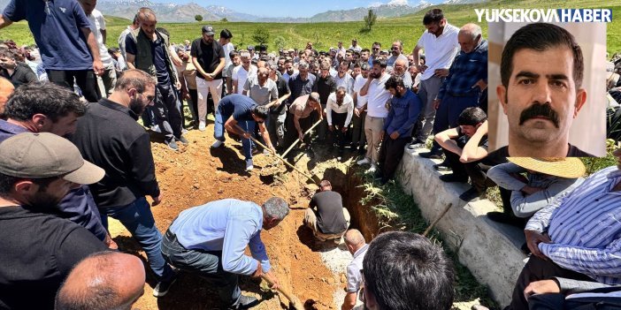 Yüksekova’daki feci kazada hayatını kaybeden İlyas Çavunt toprağa verildi