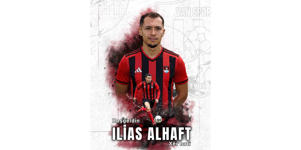 Vanspor. Ilias Alhaft’ı kadrosuna kattı
