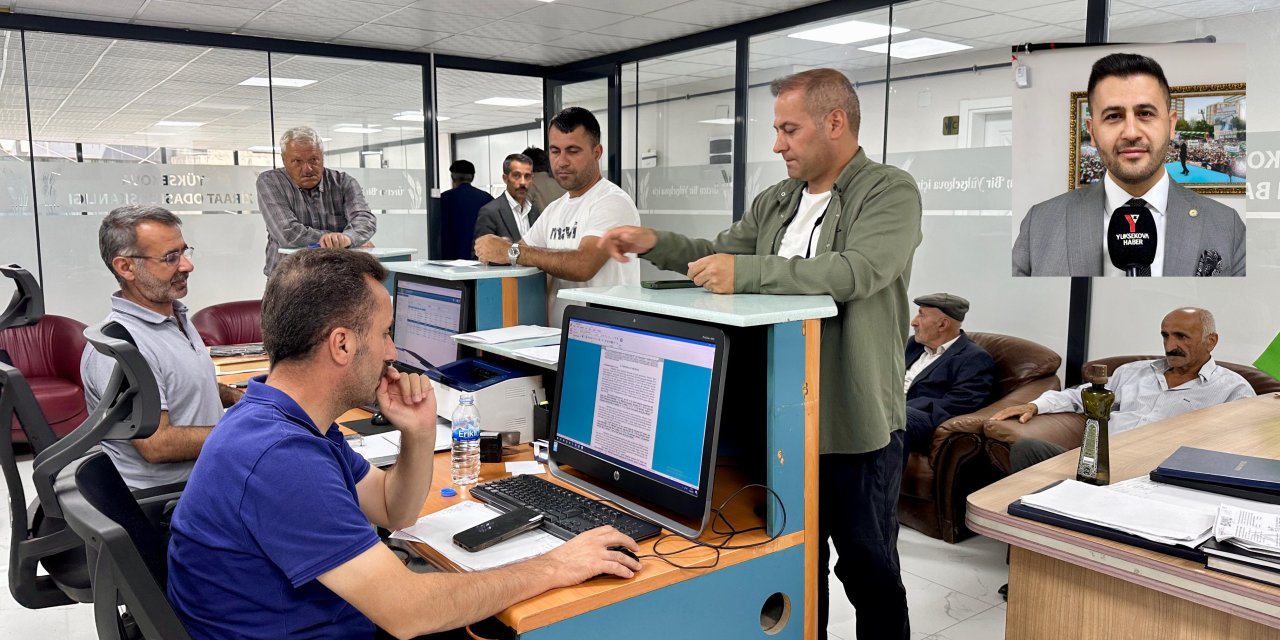 Yüksekova’da ÇKS başvuruları başladı