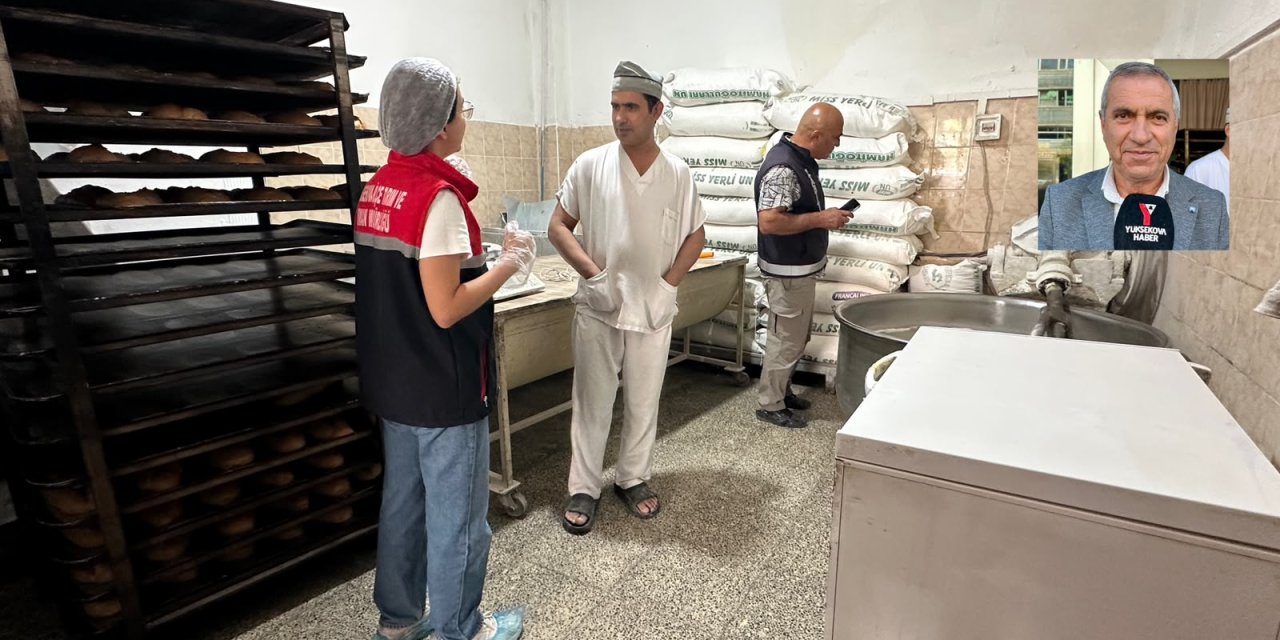 Yüksekova’da fırınlara kapsamlı denetim: İşletmelere 3 gün süre verildi