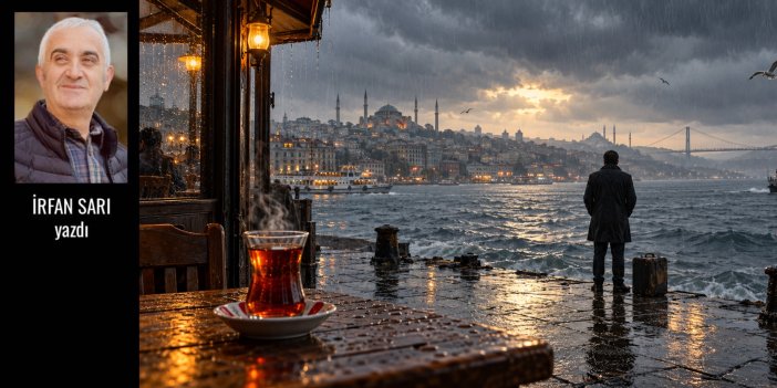 Oralı İstanbul - İrfan Sarı yazdı