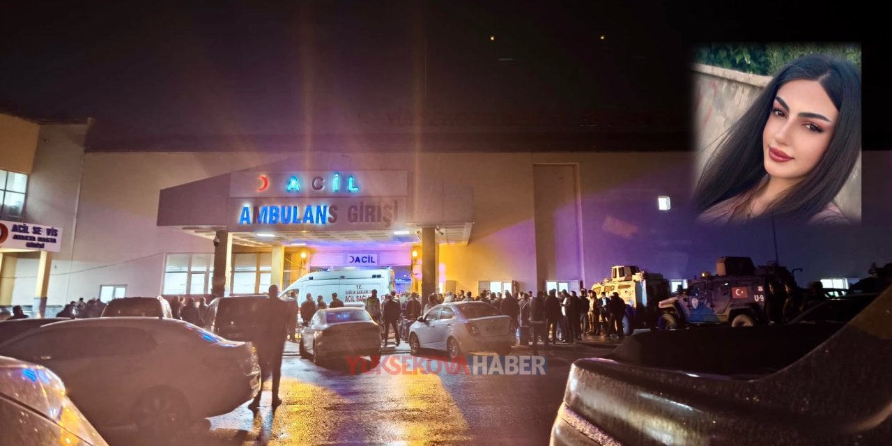 Yüksekova’da 20 yaşındaki genç kız hayatını kaybetti