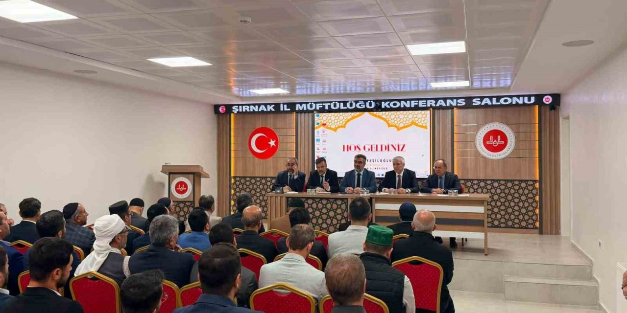 Şırnak’ta din görevlileriyle istişare toplantısı yapıldı
