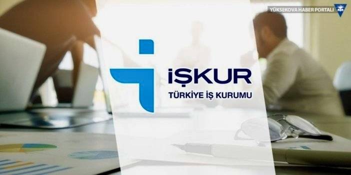 Hakkari ve ilçelerinde 627 kişilik İŞKUR başvurusu başladı