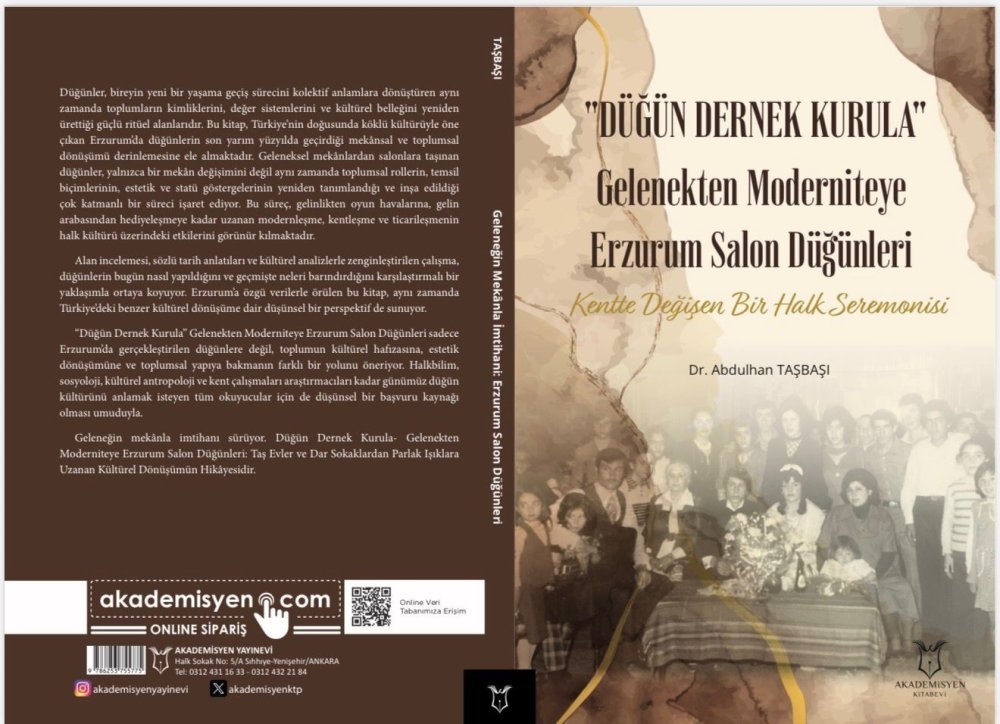 Dr. Abdulhan Taşbaşı, Erzurum düğünlerini kitaplaştırdı