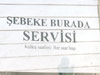 'Şebeke Burada' Servisi