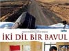 İki Dil Bir Bavul - Fragman